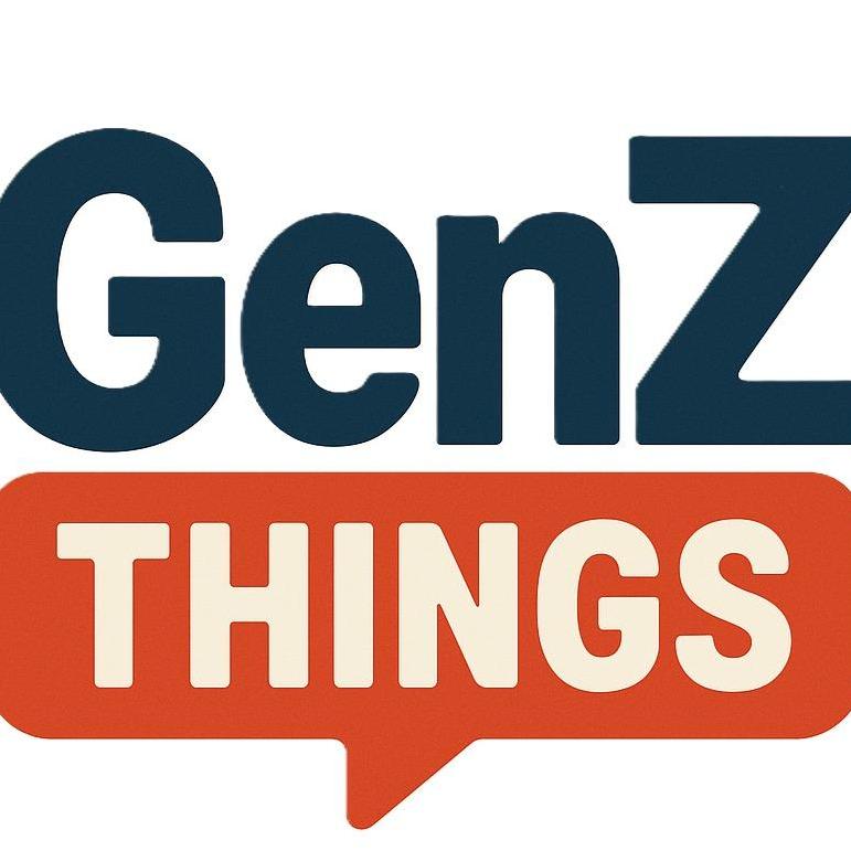 Gen Z Things