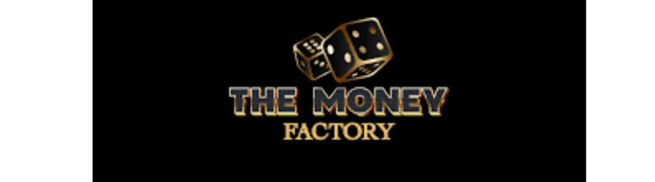 Money Factory