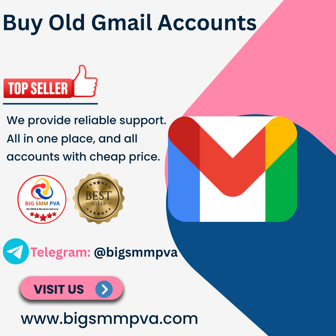 Old Gmail Accounts