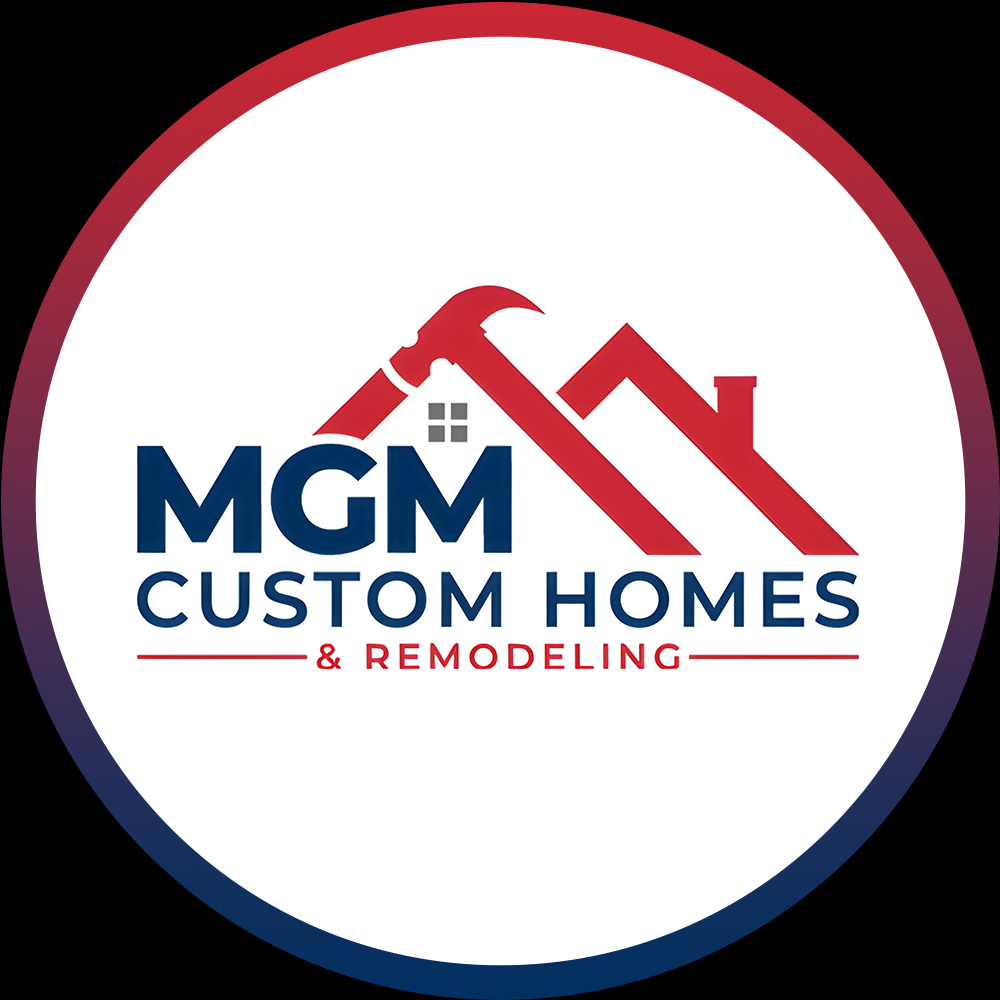 MGM Custom Homes And Remodeling